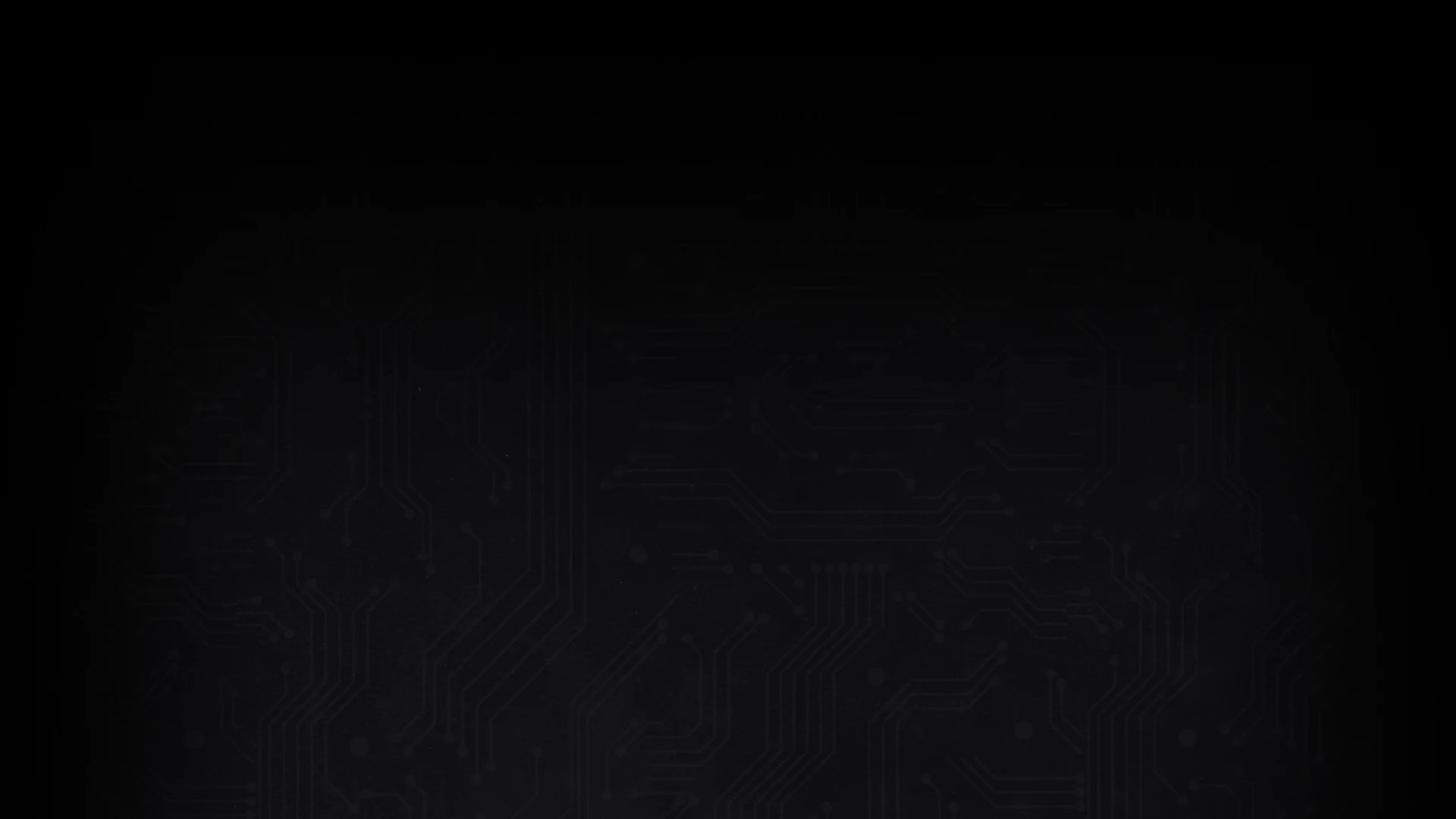 Abstract black background featuring a subtle pattern of circuit lines and nodes, suggesting technology and digital themes.