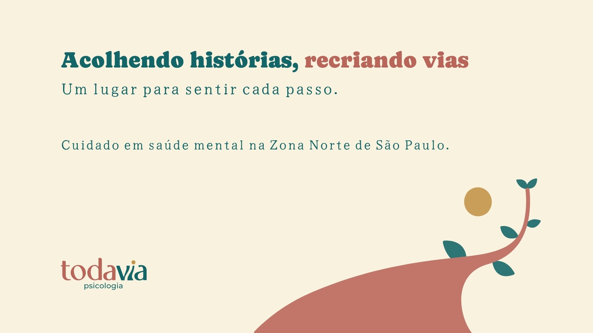 Banner do site Todavia Psicologia apresentando um espaço de cuidado em saúde mental em Santana, Zona Norte de São Paulo.