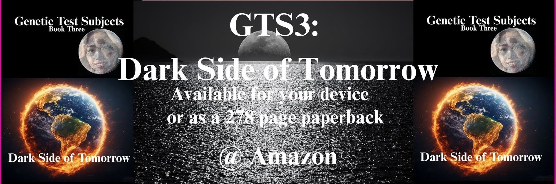 Genetic Test Subjects Book 3: Dark Side of Tomorrow