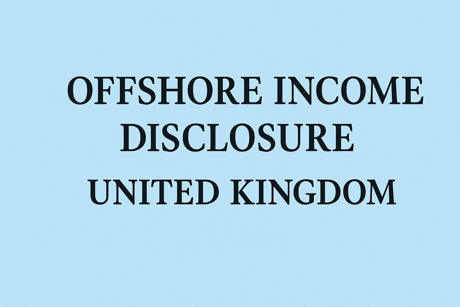 Best Accountant for Offshore Income Disclosure UK