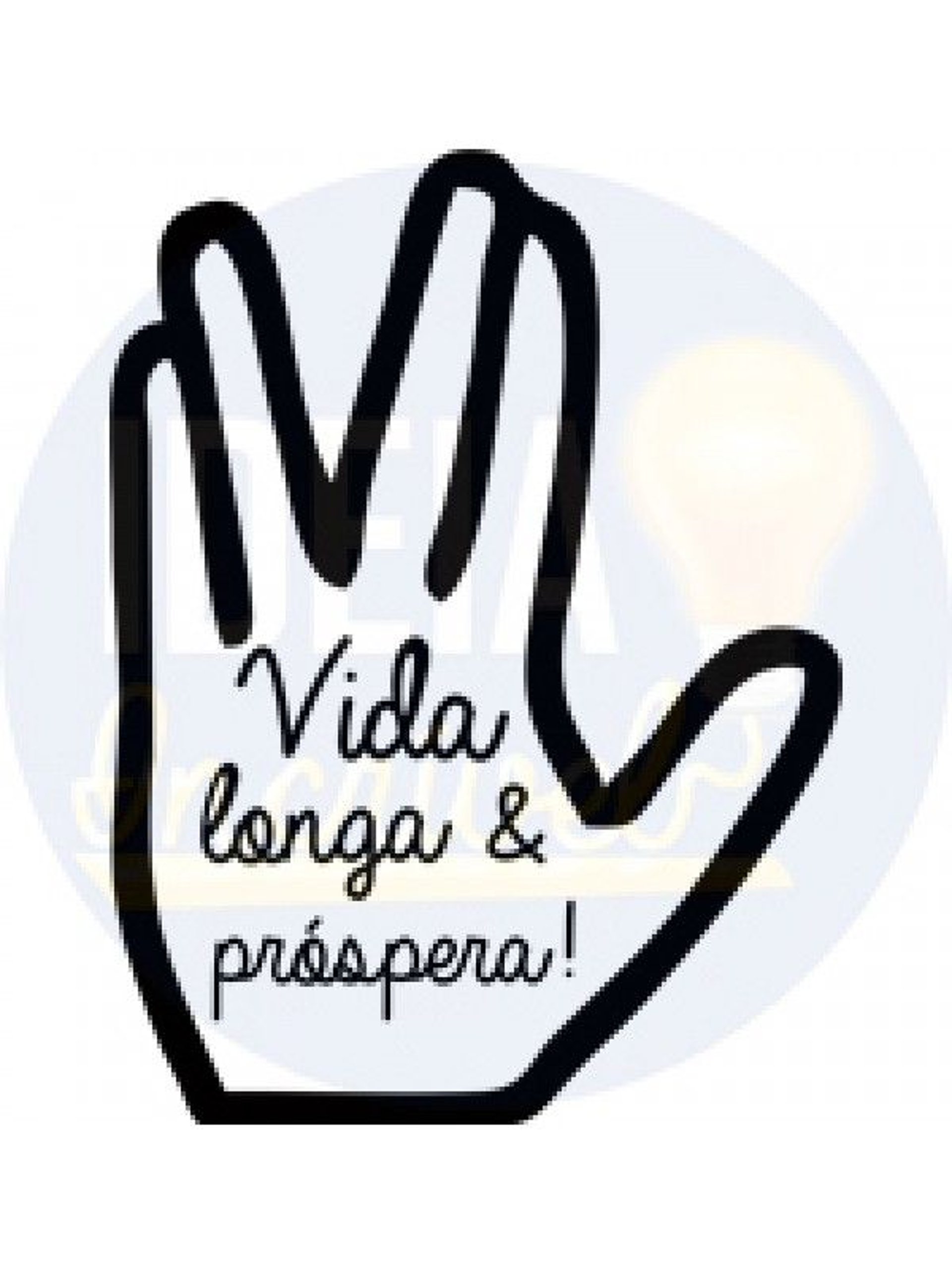 Vida Longa e Próspera!