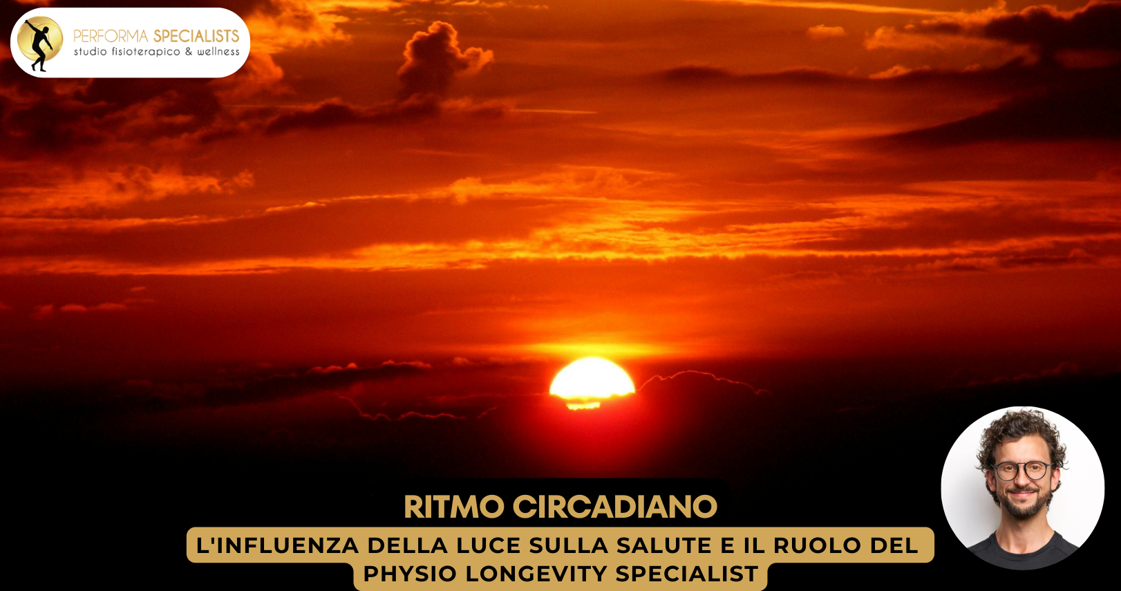 Ritmo Circadiano e Salute by Dott. Alessandro Rossin Performa Specialists