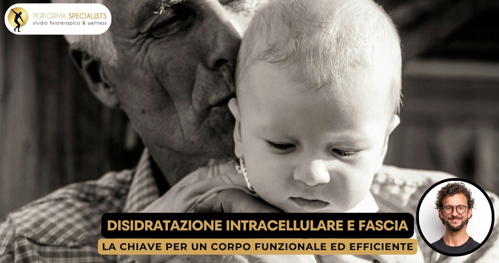 disidratazione delle fascia e invecchiamento by Dott. Alessandro Rossin Performa Specialists