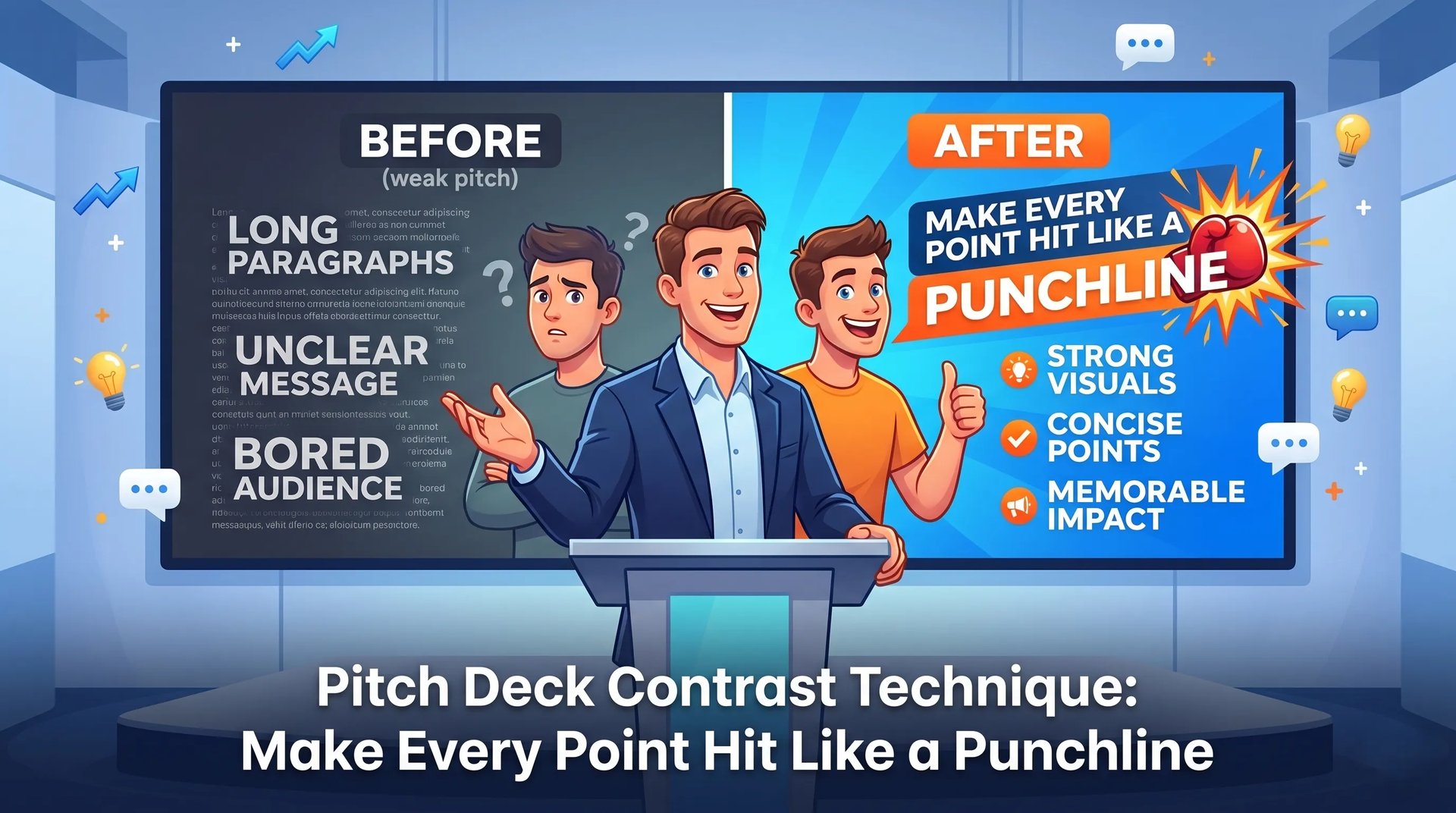 Pitch Deck Contrast Technique: Make Every Point Hit Like a Punchline