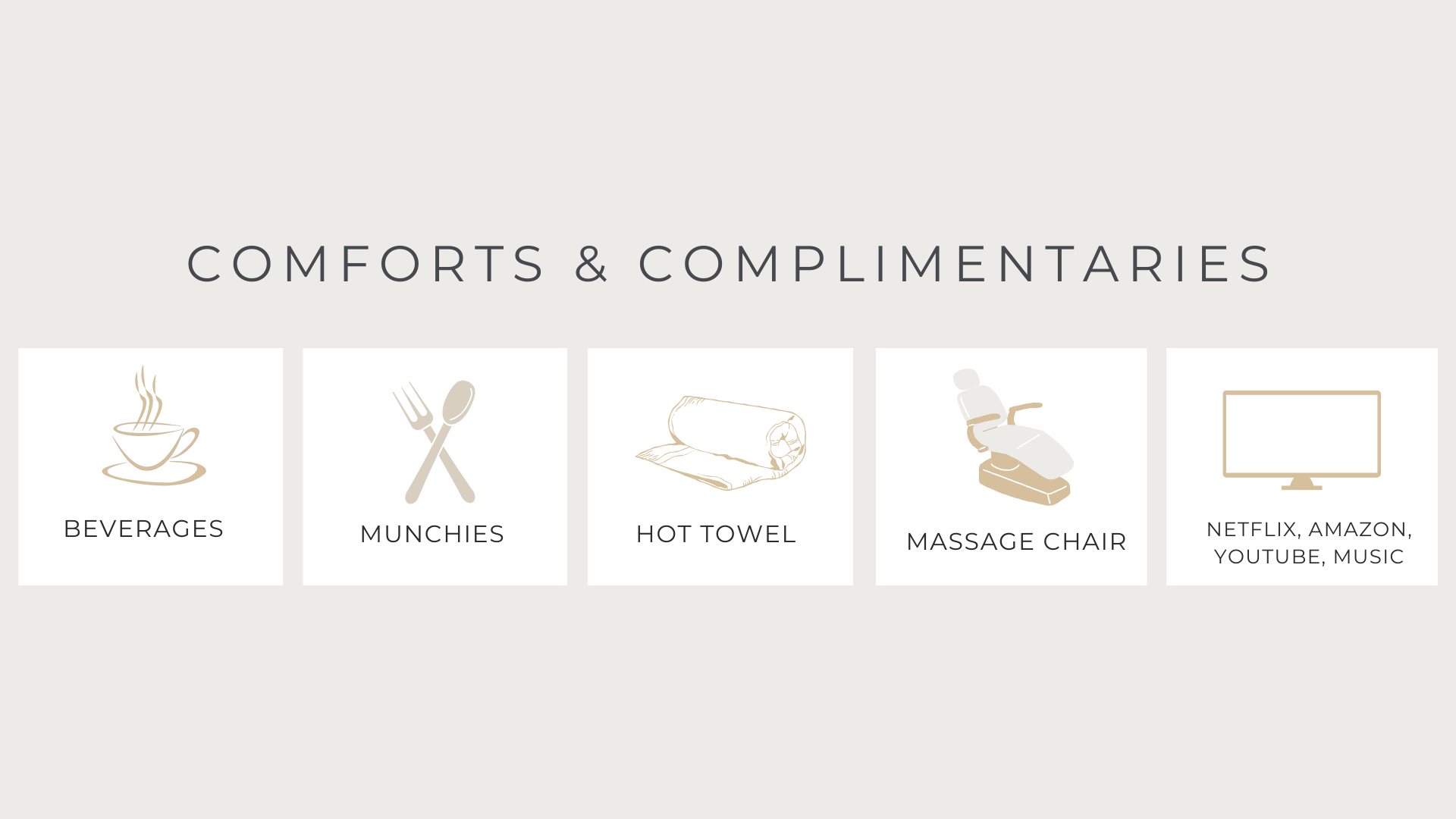 complimentary beverages, snacks, hot towel, massage chair, netflix, amazon, spotify, youtube