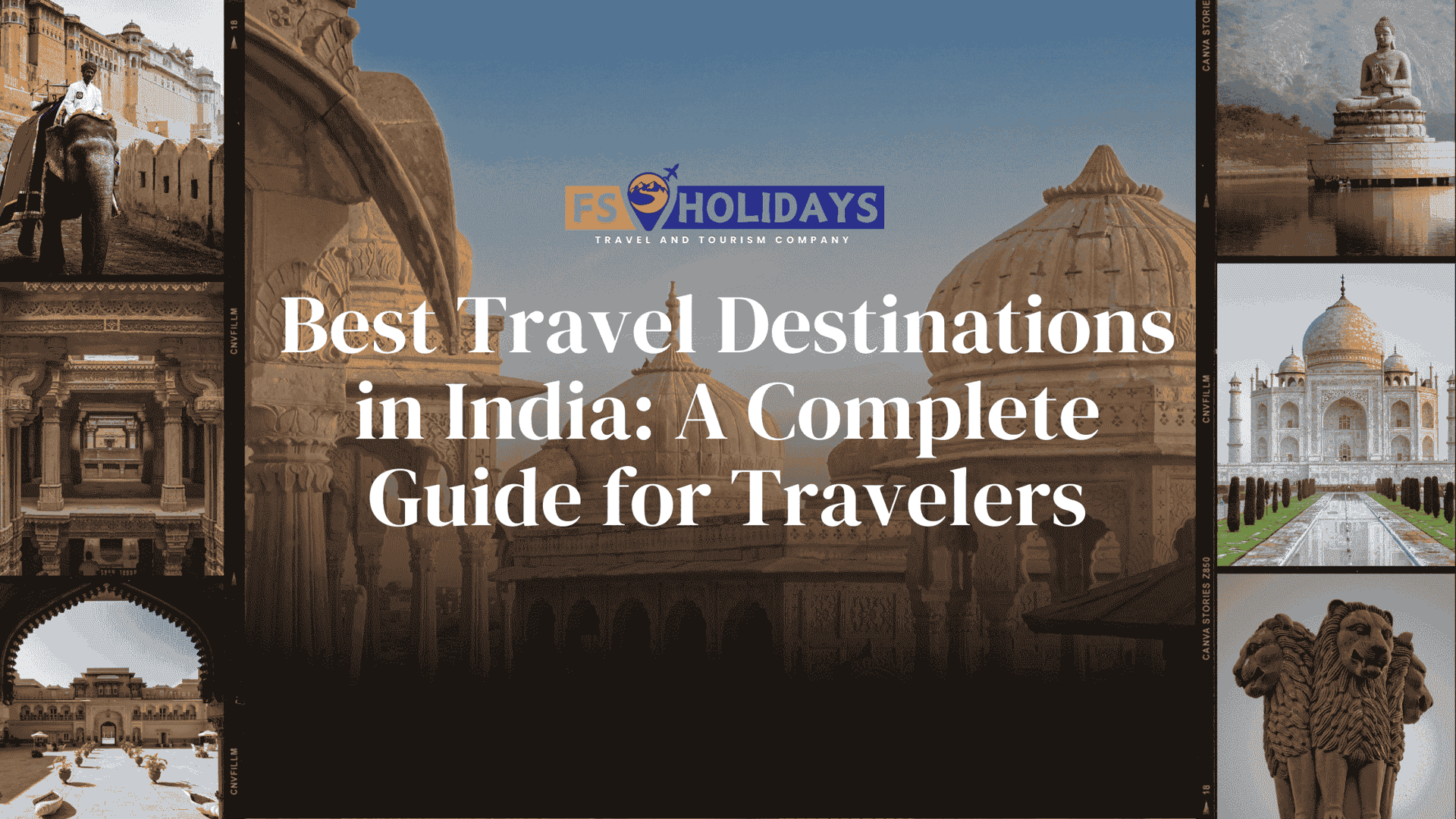 Best Travel Destinations in India: A Complete Guide for Travelers