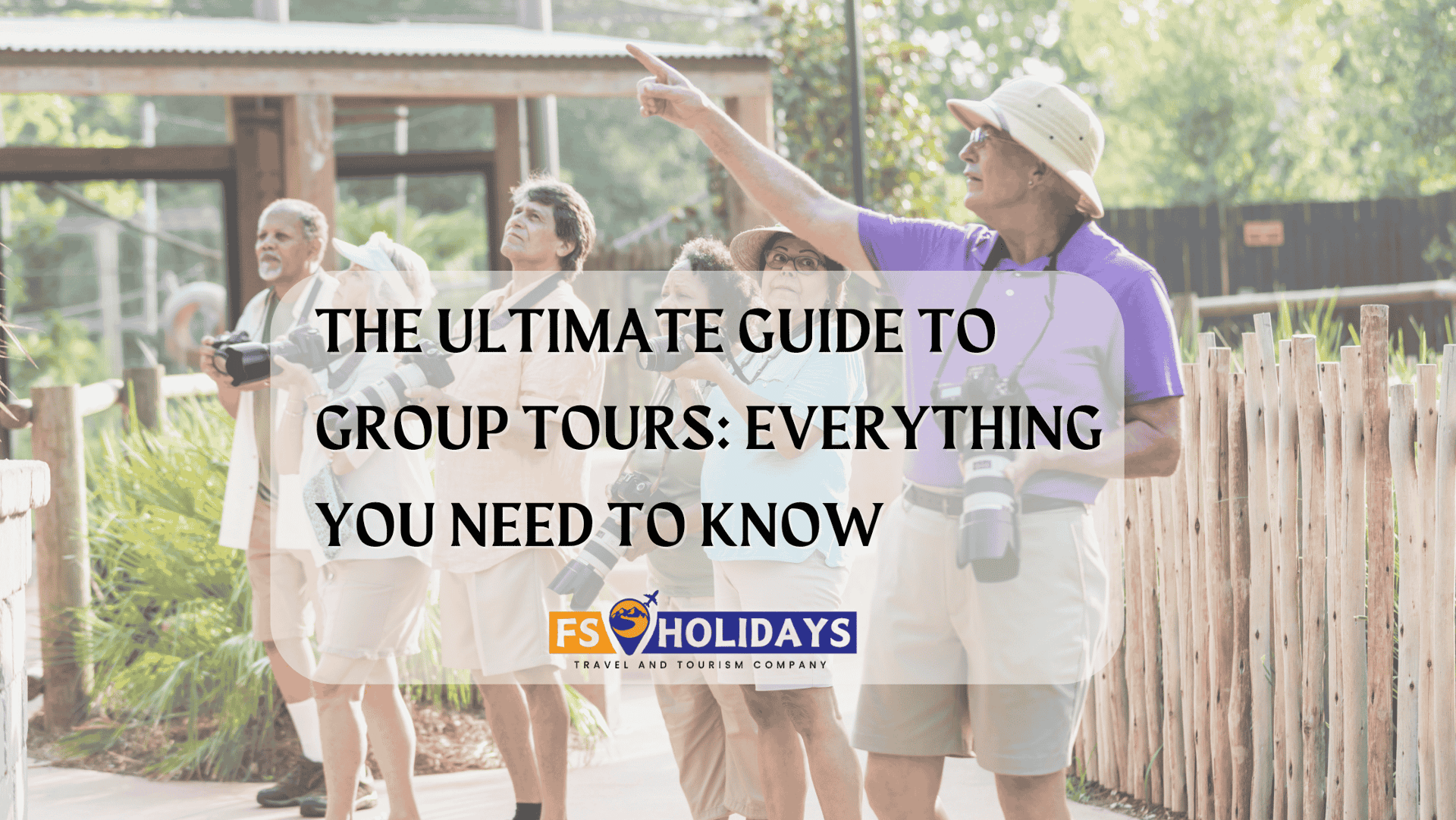 ultimate guide to group tours