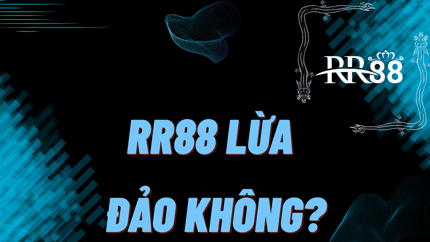 rr88-co-lua-dao-khong
