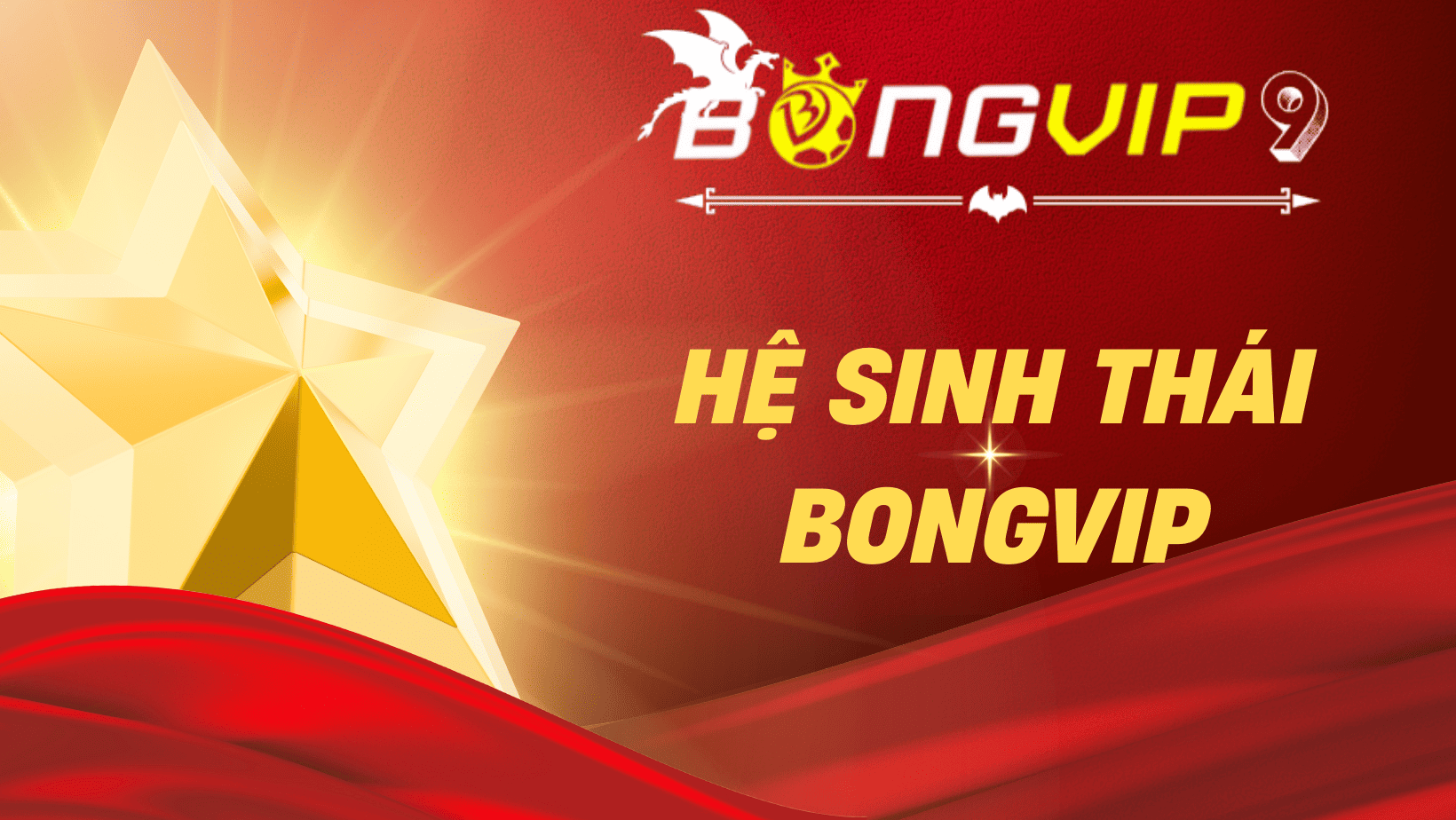 he-sinh-thai-bongvip-2025
