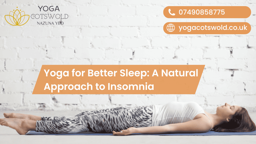 Yoga for Better Sleep: A Natural Approach to Insomnia