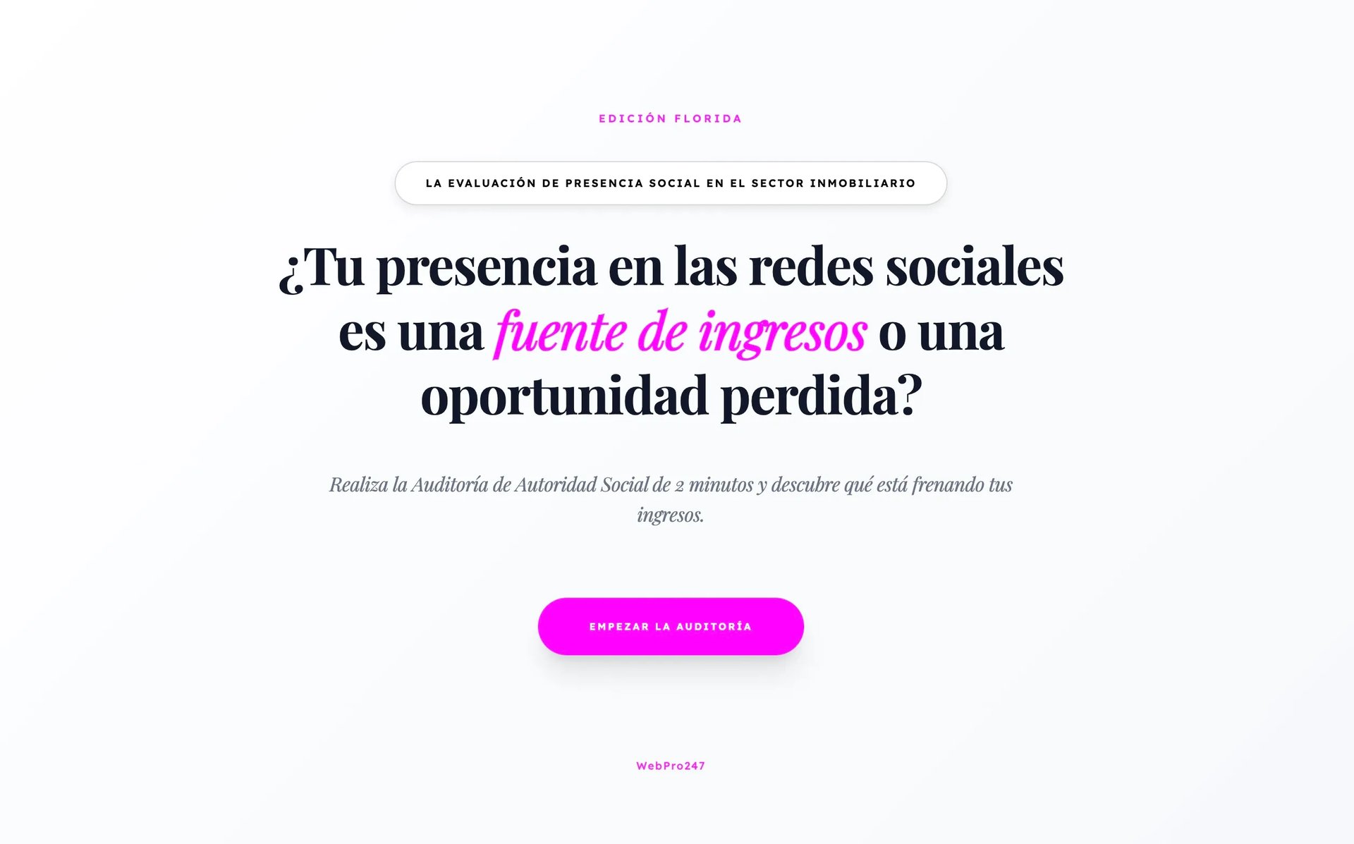 WebPro247 I LA EVALUACIÓN DE PRESENCIA SOCIAL EN EL SECTOR INMOBILIARIO
