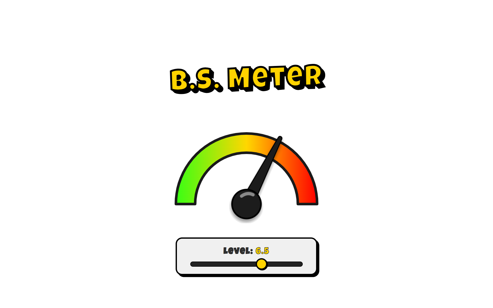 B.S. Meter graphic featuring a gauge with a green, yellow, and red scale, used to rate the level of nonsense or frustration.