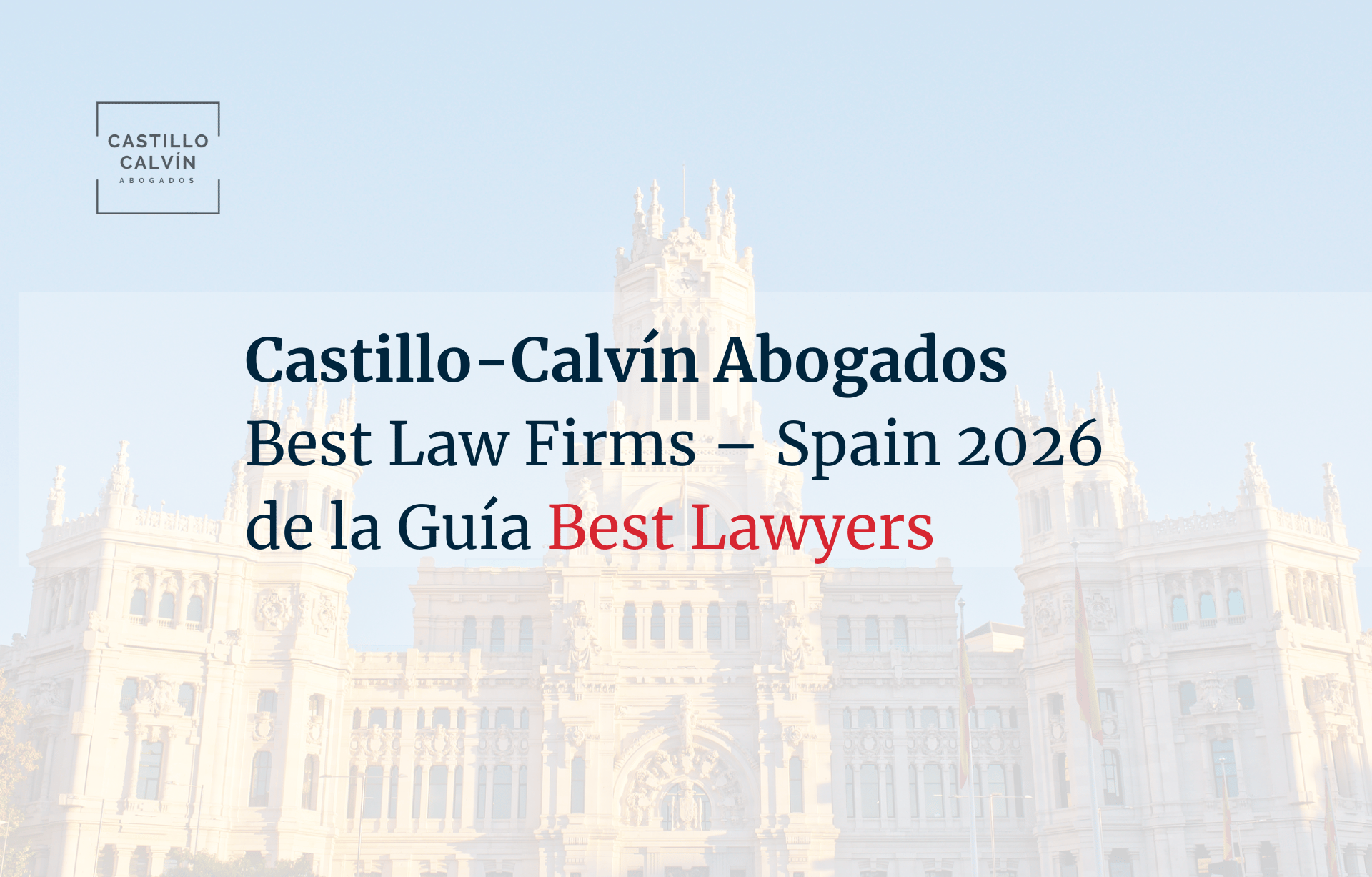Best Law Firms reconoce a Castillo Calvín entre los mejores despachos de abogados de España