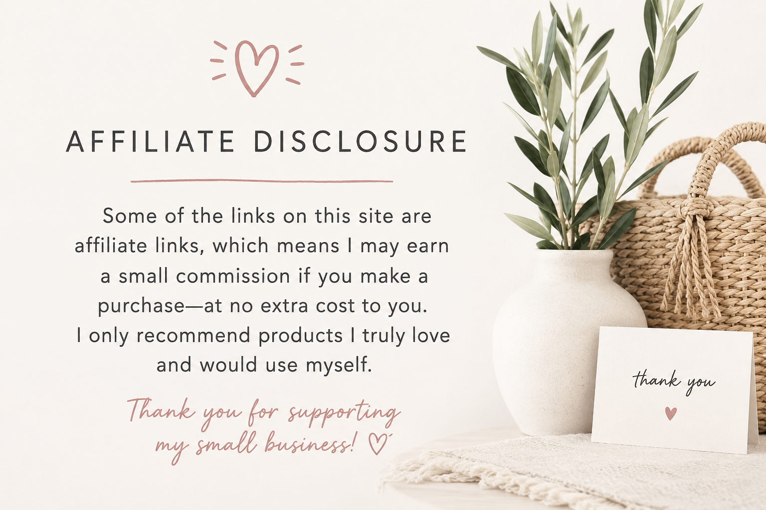Affiliate disclosure graphic for small business featuring a woven basket, olive branch, and thank you note.