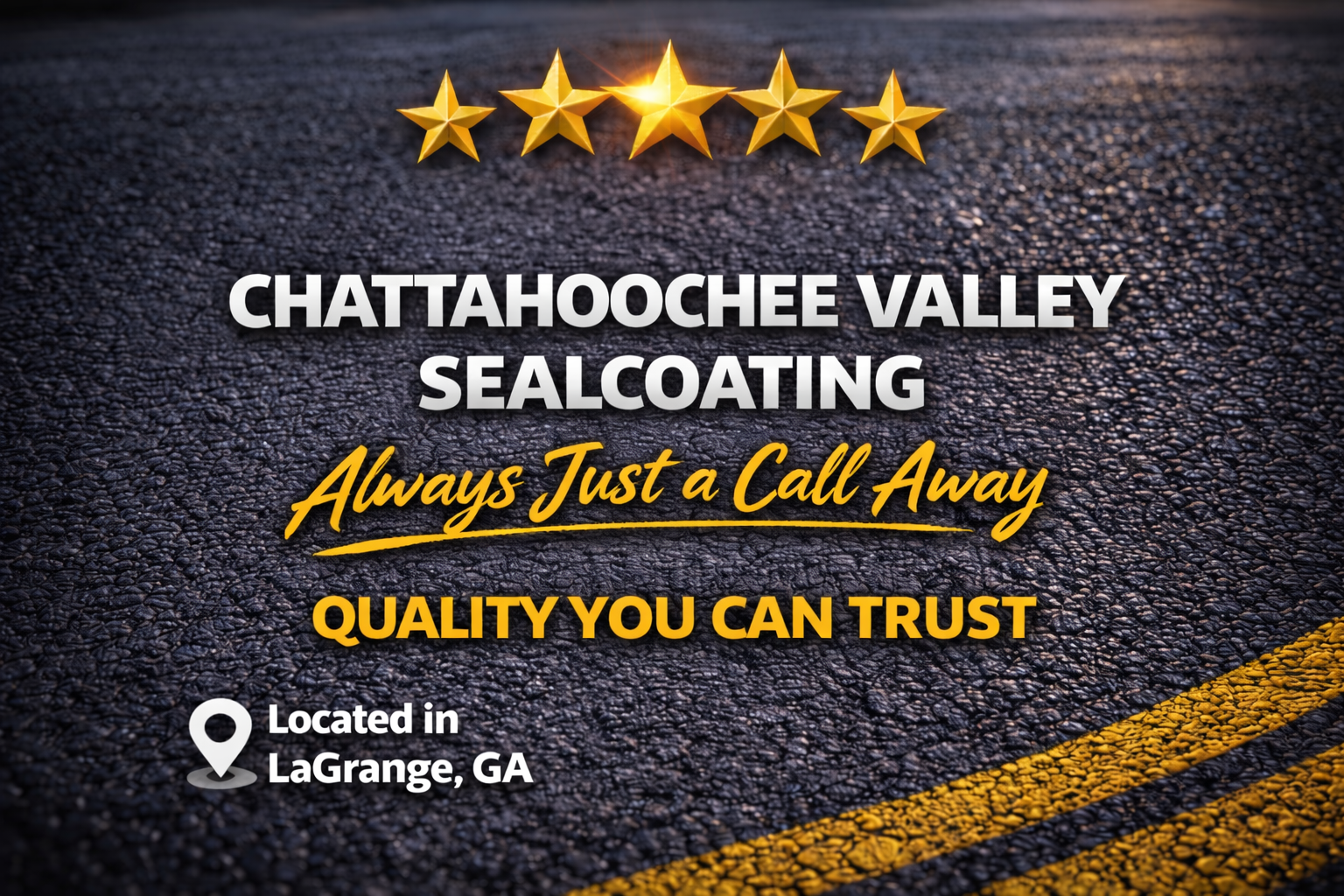 Always Just a Call Away – Trusted Asphalt Experts in LaGrange, GA | Chattahoochee Valley Sealcoating