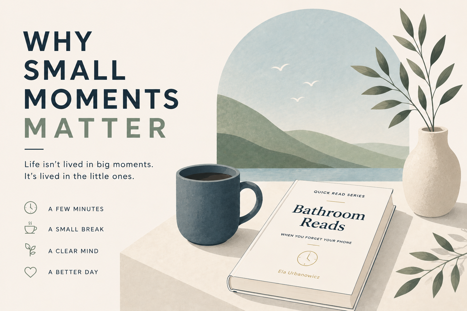 Minimalist illustration of a book and coffee mug symbolising the value of small moments.
