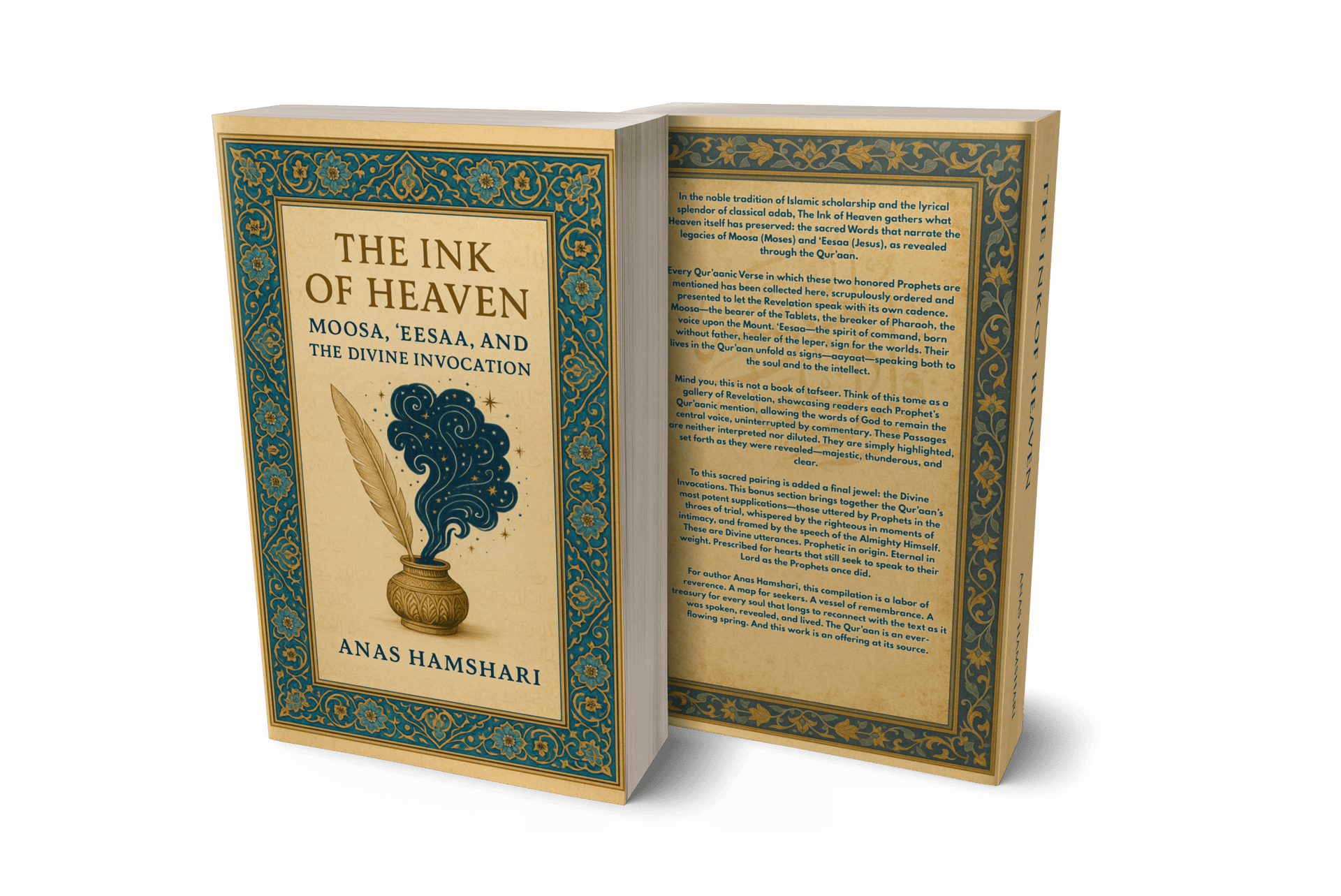 the ink of heaven, islam, quran, qur'an, moses, jesus, invocation, supplication, dua, du'a, duaa, du'aa