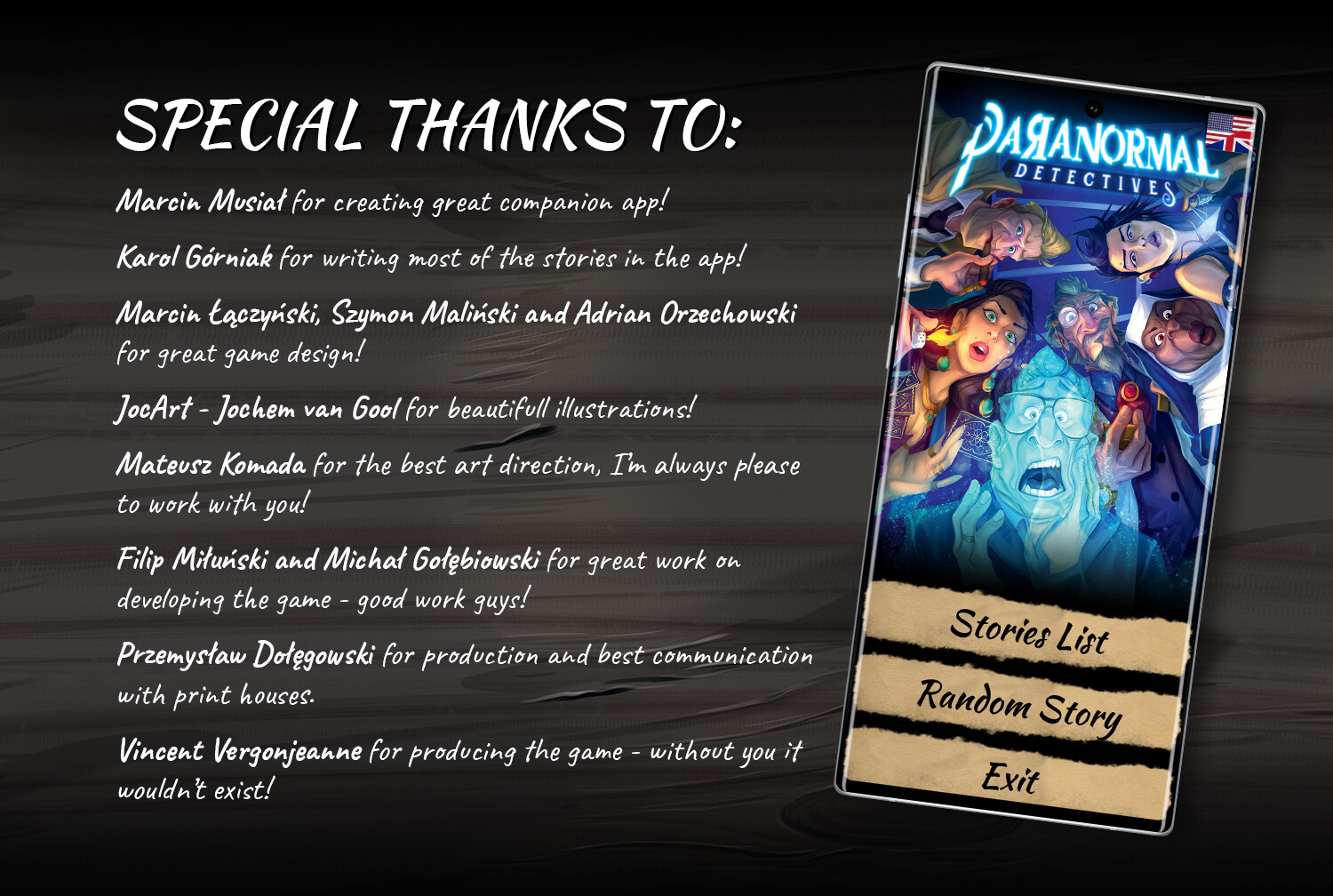 Special Thanks: Marcin Musiał, Karol Górniak, Marcin Łączyński, Szymon Maliński, Adrian Orzechowski