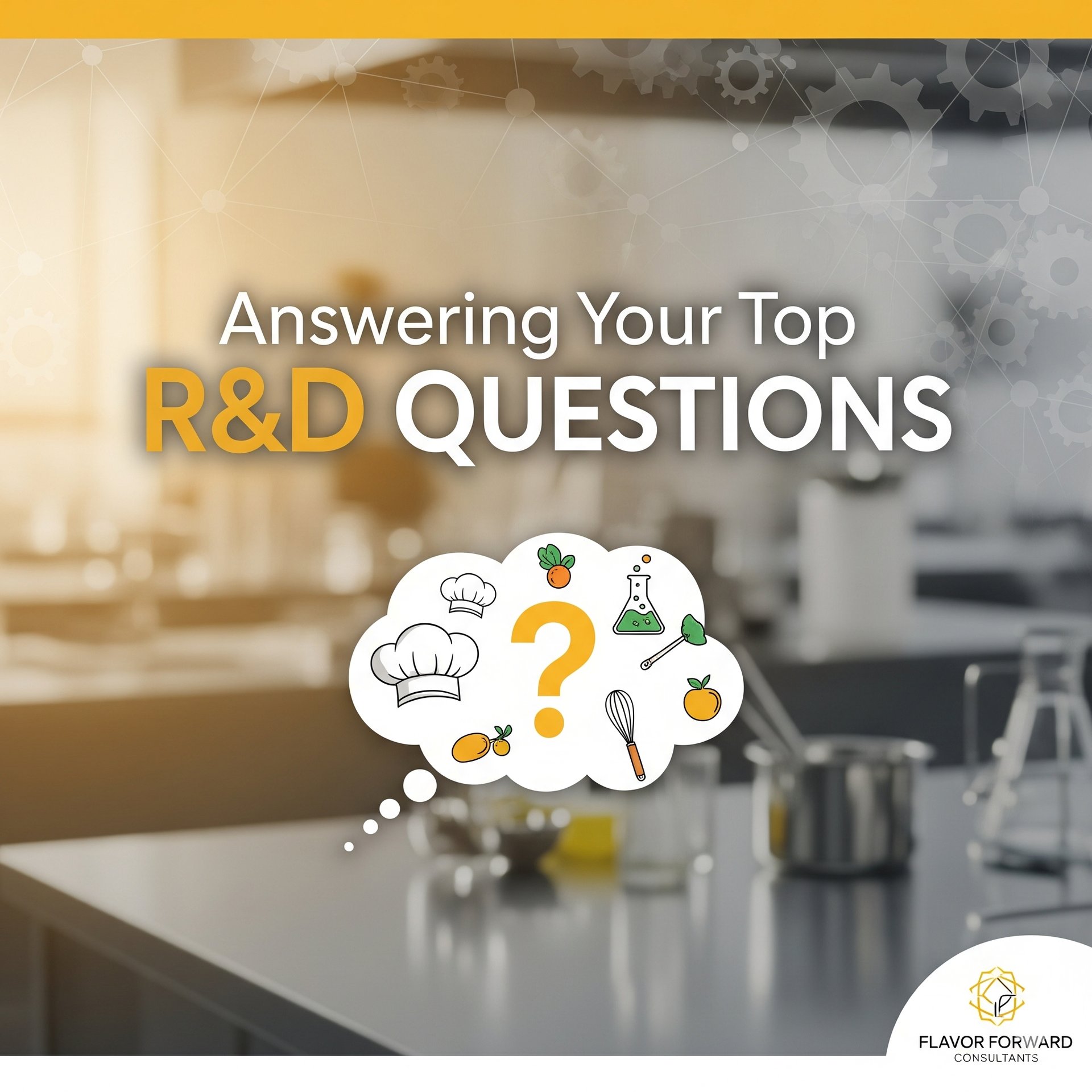 Answering Your Top R&D Questions