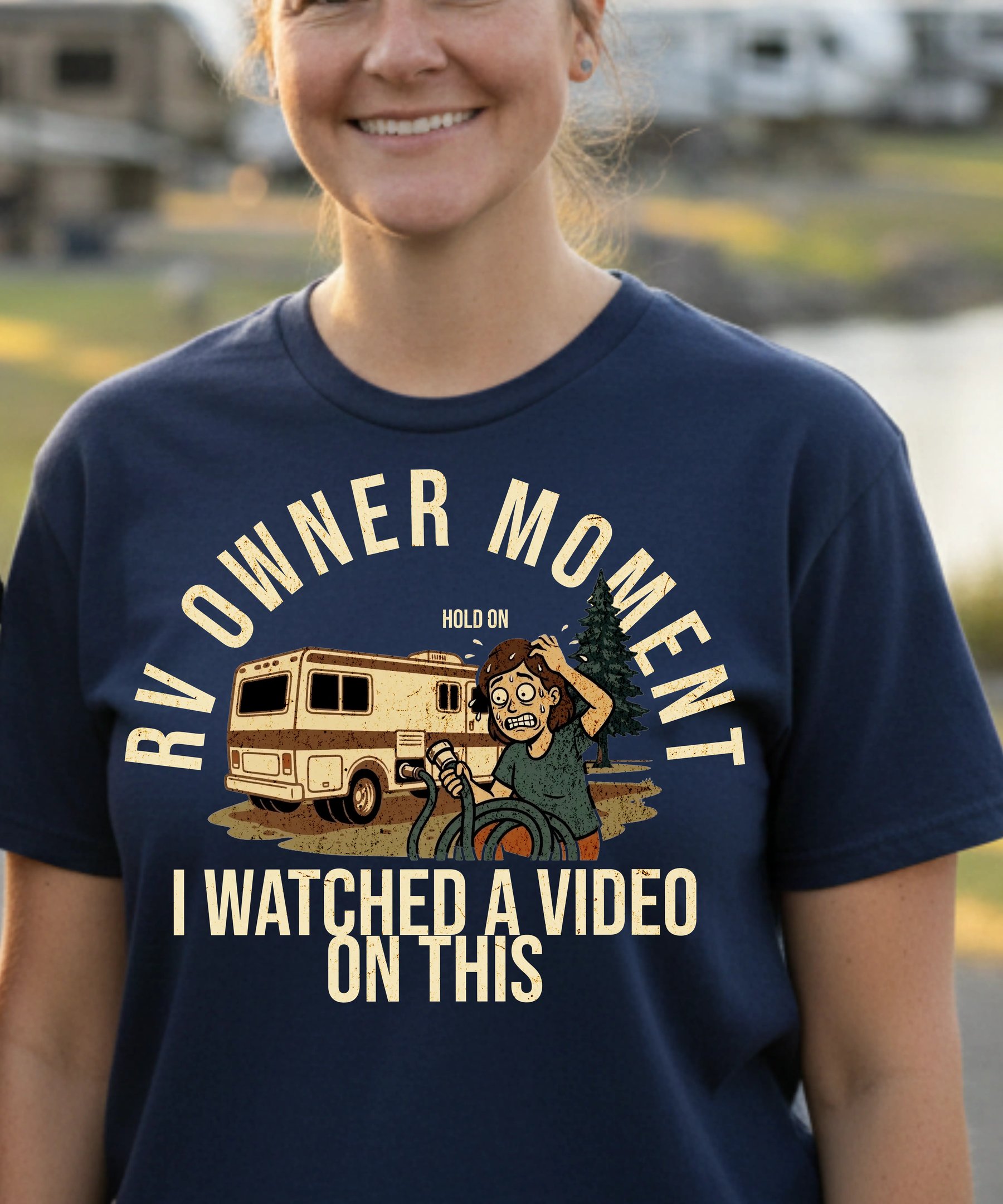 RV Owner Moment I Watched a Video On This funny camping shirt by Horacio & Visconti — navy Comfort C