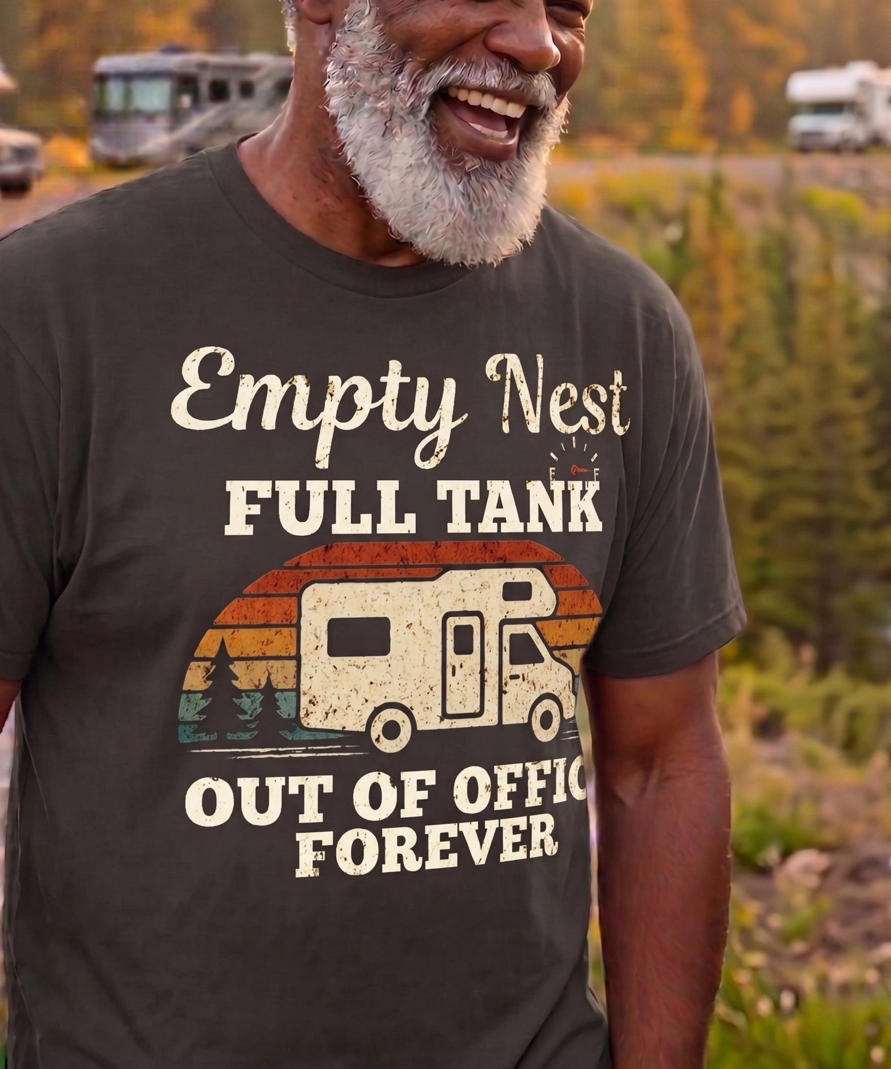Empty Nest Full Tank Out of Office Forever funny RV retirement shirt on Comfort Colors 1717 — Horaci