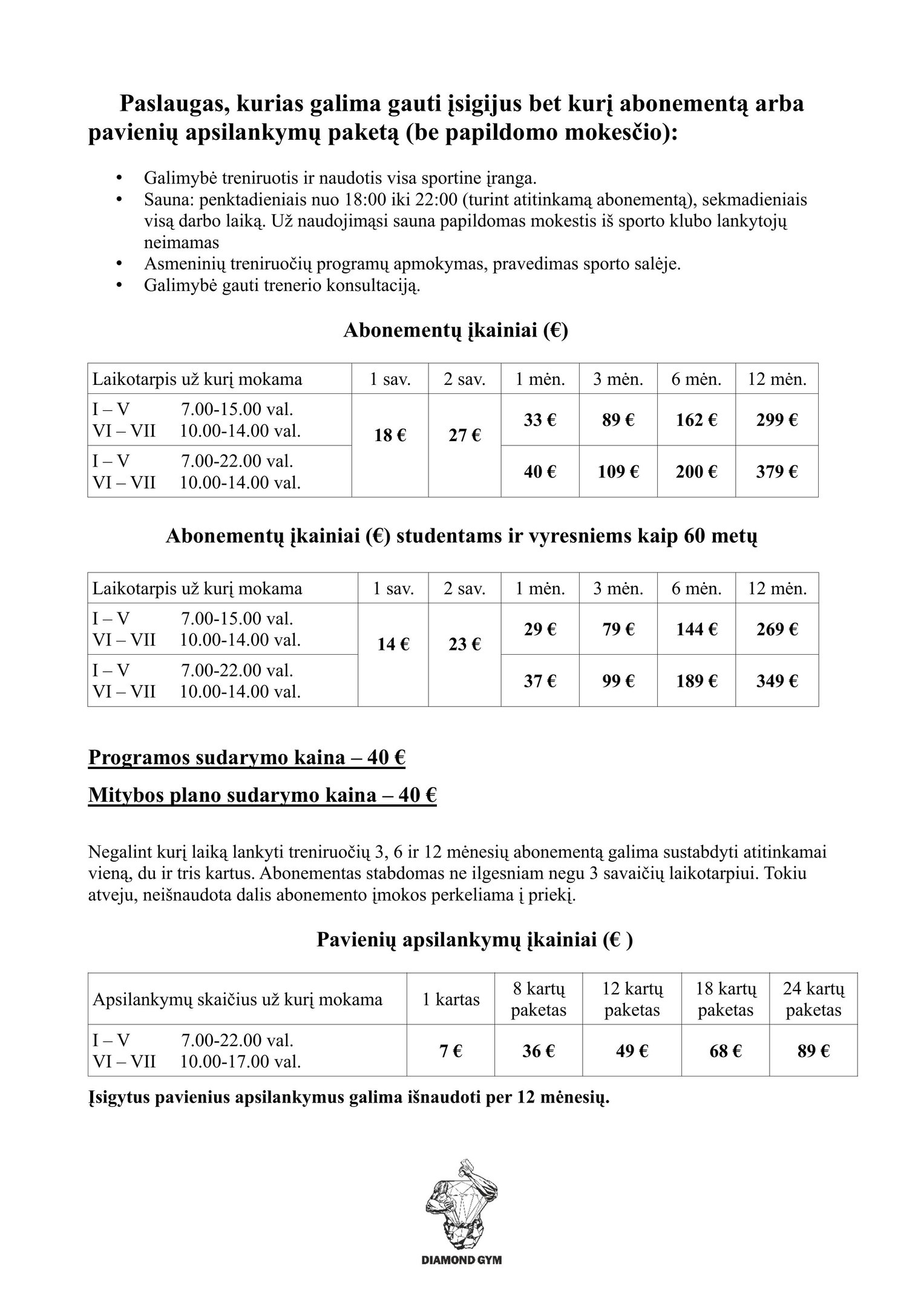 DiamondGym sporto klubo kainoraštis