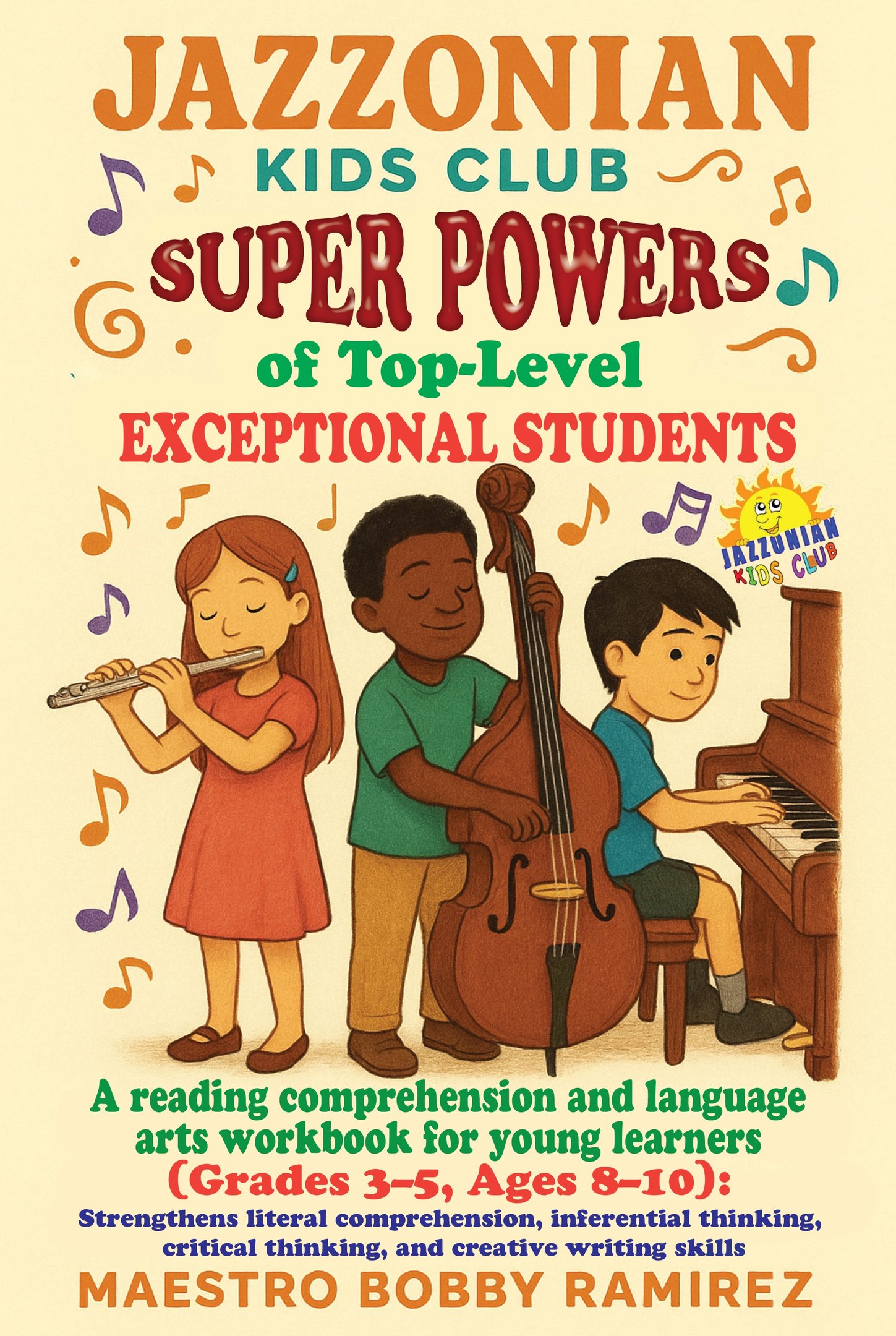 Jazzonian Kids Club Presents a New Book: Super Powers of Top-Level Exceptional Students