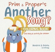 prim and propers another song story colouring book