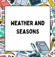 Weather and Seasons vocabulary