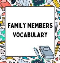 Family Members Vocabulary
