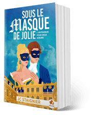 Tome 1 Un masque pour deux sœurs, de JC Staignier.