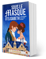 Tome 2 Sous le masque d'Elisabeth