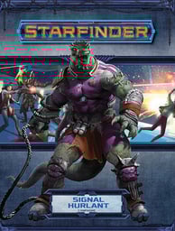 Jeu de rôle Starfinder, Signal hurlant (Black Book Éditions, 2022)