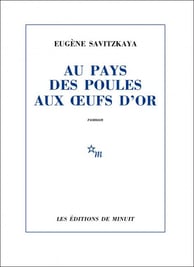 Couverture Au pays des poules aux oeufs d'or Eugène Savitzkaya