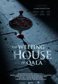 Poster for the film, The Weeping House of Qala.