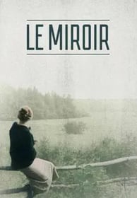 le_miroir_andrei_tarkovski_movie_cinema_cinepedia_wikicine_streaming