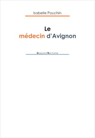 Couverture Le Médecin d'Avignon Isabelle Pouchin
