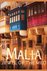 Poster for the TV Show, Malta: Jewel of the Med.