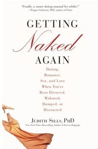 Getting Naked Again By Judith Sills