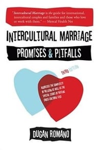 Intercultural Marriage (Promises and Pitfalls) By Dugan Romano