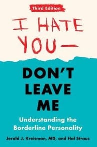 I Hate You Don't Leave ­Me By Jerold J. Kreisman