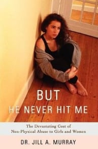 But He Never Hit Me By Jill Murray