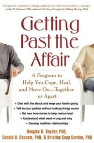 Getting Past the Affair By  Snyder, Douglas K, Donald H., Kristina Coop Gordon, John M. Gottman