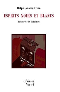 Couverture Esprits noirs et blancs Ralph Adams Cram