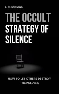 The Occult Strategy of Power - L. Blackhood