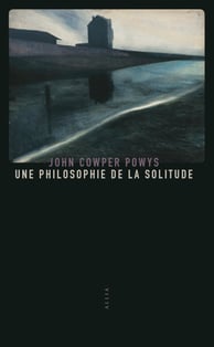 Couverture Une philosophie de la solitude John Cowper Powys