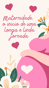 UMA GRAVIDA COM A FRASE MATERNIDADE, O INÍCIO DE UMA LONGAE LINDA JORNADA