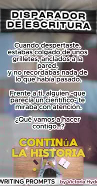 Writing Prompts: Grilletes Científico
