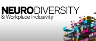 "Neurodiversity & Workplace Inclusivity" and a multi-colored building