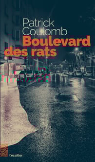 couverture du livre boulevard des rats par patrick coulomb